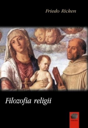 Filozofia religii - Friedo Ricken