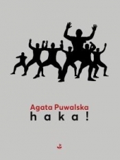 Haka! - Agata Puwalska