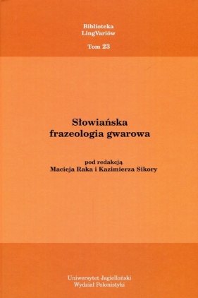 Słowiańska frazeologia gwarowa Tom 23