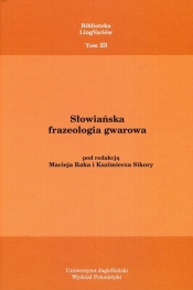 Słowiańska frazeologia gwarowa Tom 23
