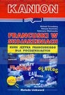 Francuski w skojarzeniach Kurs języka francuskiego dla początkujących Gruneberg Michael, Kamińska Patrycja, Mijakowska Katarzyna