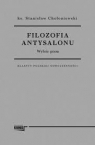 Filozofia antysalonu Chołoniewski Stanisław