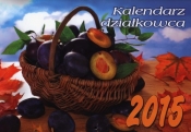 Kalendarz Działkowca 2015 KA 3 - <br />