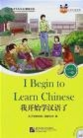 I Begin to Learn Chinese (for Adults)