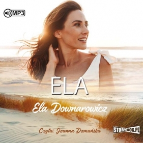 Ela (Audiobook) - Downarowicz Ela