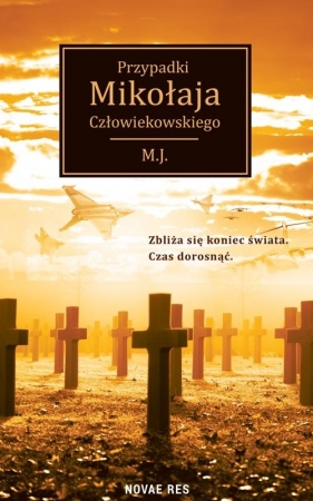 Przypadki Mikołaja Człowiekowskiego - M. J.