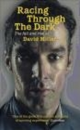 Racing Through the Dark David Millar