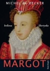 Margot królowa libertynka