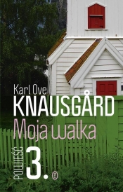 Moja walka Księga 3 - Karl Ove Knausgård 