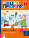 Witaj szkoło 3 Matematyka podręcznik z ćwiczeniami część 2 szkoła Zagrodzka Dorota