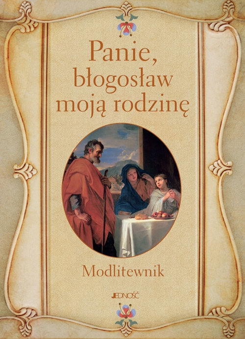 Panie błogosław moją rodzinę Modlitewnik