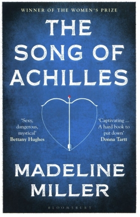 The Song of Achilles - Miller Madeline
