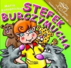 Stefek Burczymucha - Maria Konopnicka