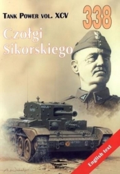Czołgi Sikorskiego. Tank Power vol. XCV 338 - Janusz Ledwoch