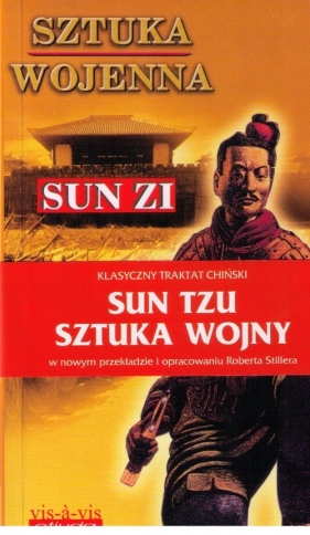 Sztuka wojenna (Sztuka wojny) - Sun Zi (Sun Tzu)