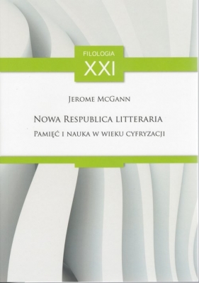 Nowa Respublica Litteraria - Jerome McGann