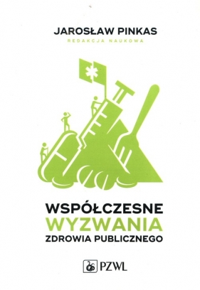 Współczesne wyzwania zdrowia publicznego