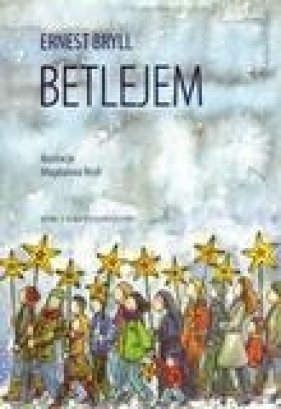 Betlejem - Bryll Ernest