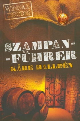 Szampan Fuhrer - Hallden Kare