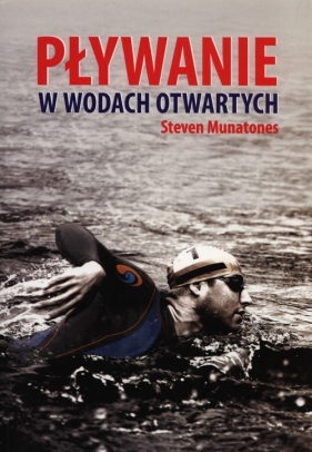 Pływanie w wodach otwartych - Munatones Steven