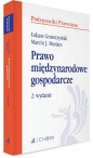 Prawo międzynarodowe gospodarcze - Łukasz Gruszczyński, Marcin J. Menkes