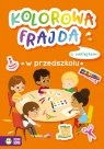  Kolorowa frajda. W przedszkolu