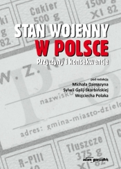 Stan wojenny w Polsce. Przyczyny i konsekwencje - Galij-Skarbińska Sylwia, Polak Wojciech