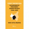 Formy zniewolenia na okupowanych przez Niemcy ziemiach polskich PANECKI MARCIN redakcja