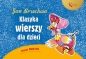 Jan Brzechwa Klasyka wierszy dla dzieci - Jan Brzechwa
