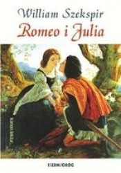 Romeo i Julia - Shakespeare William 