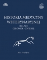 Historia medycyny weterynaryjnej i relacji człowiek - zwierzę Jones B. V.