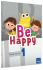 Be Happy! 1 Zeszyt ćwiczeń - Opracowanie zbiorowe