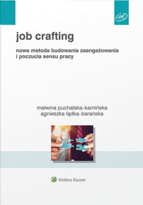 Job Crafting - Łądka-Barańska Agnieszka, Puchalska-Kamińska Malwina