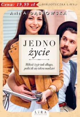 Jedno życie - Anna Dąbrowska