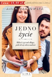 Jedno życie - Anna Dąbrowska