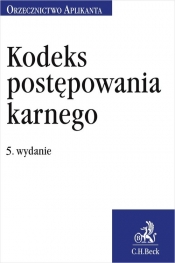Kodeks postępowania karnego Orzecznictwo Aplikanta