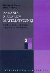 Zadania z analizy matematycznej Tom 2 - Nowak Maria T., Kaczor Wiesława J.