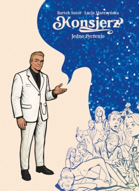 Konsjerż Jedno życzenie - Bartek Sutor, Łucka Marczyńska