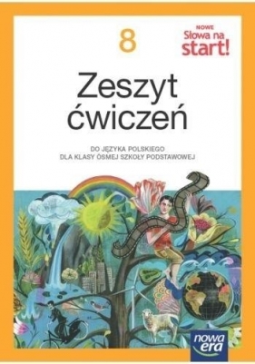 Nowe Słowa na start! Neon. Klasa 8. Zeszyt ćwiczeń - Opracowanie zbiorowe