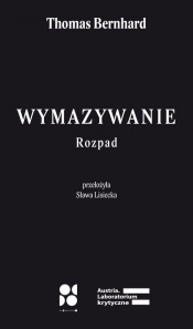 Wymazywanie - Thomas Bernhard