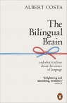 The Bilingual Brain Albert Costa