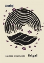 Ikigai - Łukasz Czarnecki
