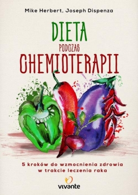 Dieta podczas chemioterapii. - Mike Herbert