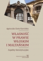 Własność w prawie włoskim i maltańskim - Agnieszka Gloria Kamińska