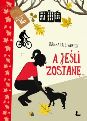 A jeśli zostanę - Ciwoniuk Barbara