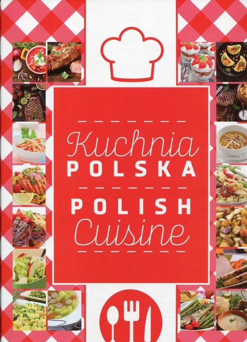 Kuchnia Polska Polish Cuisine