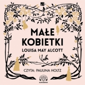 Małe kobietki audiobook - Louisa May Alcott