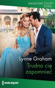 Światowe Życie Ekstra 3 Trudno cię zapomnieć - Lynne Graham