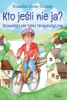 Kto jeśli nie ja?