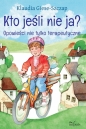 Kto jeśli nie ja? - Klaudia Giese-Szczap